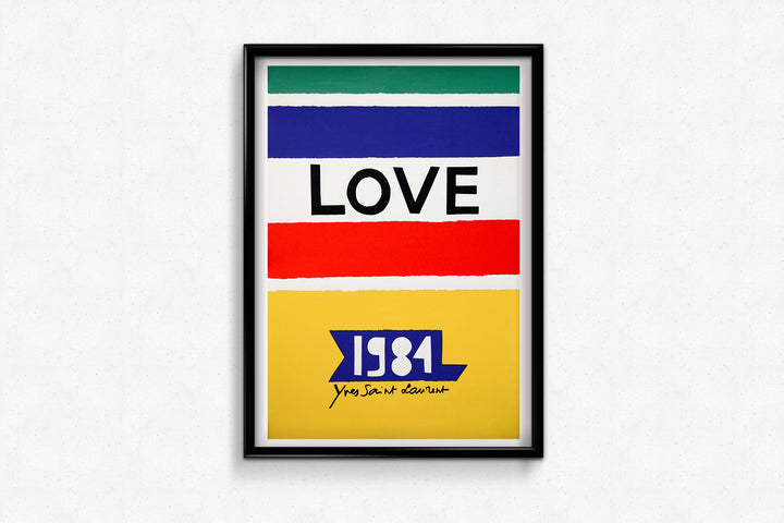 Yves Saint Laurent “LOVE 1984” （正規配布品） Love 1984, Original Poster, Affiche Originale – Galerie 1881